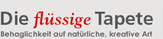 Die fl�ssige Tapete